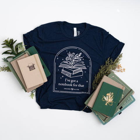 I've Got A Notebook For That: T-Shirt - Archer and Olive