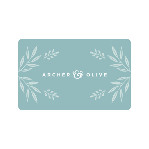 Archer & Olive Gift Card (Digital Only) - Archer and Olive